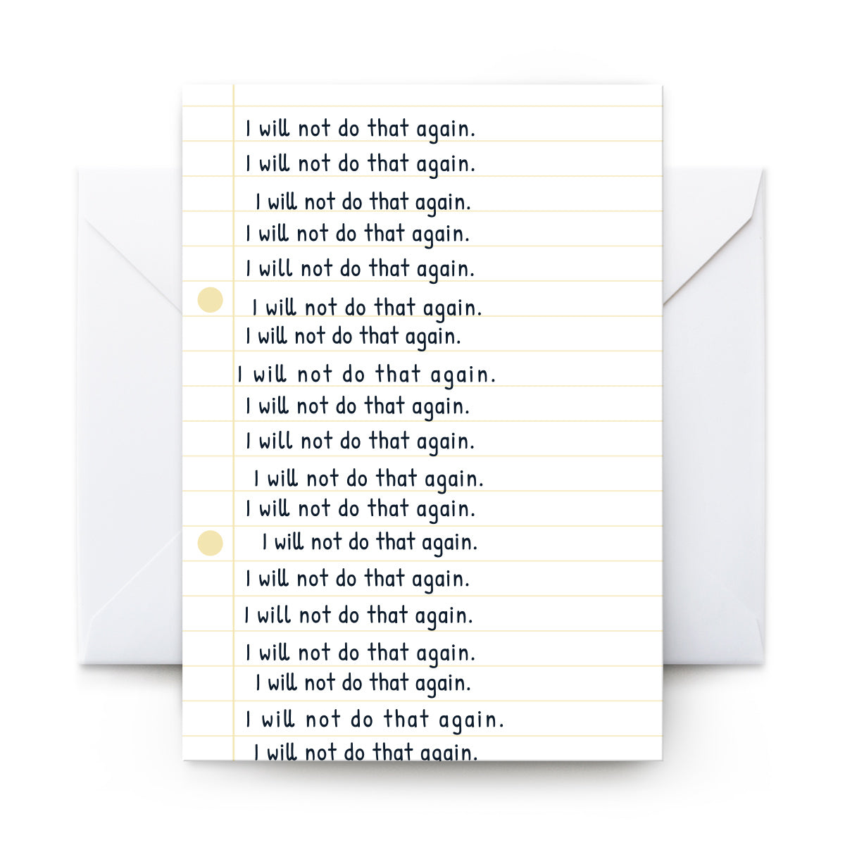 I Will Not Do That Again - Card
