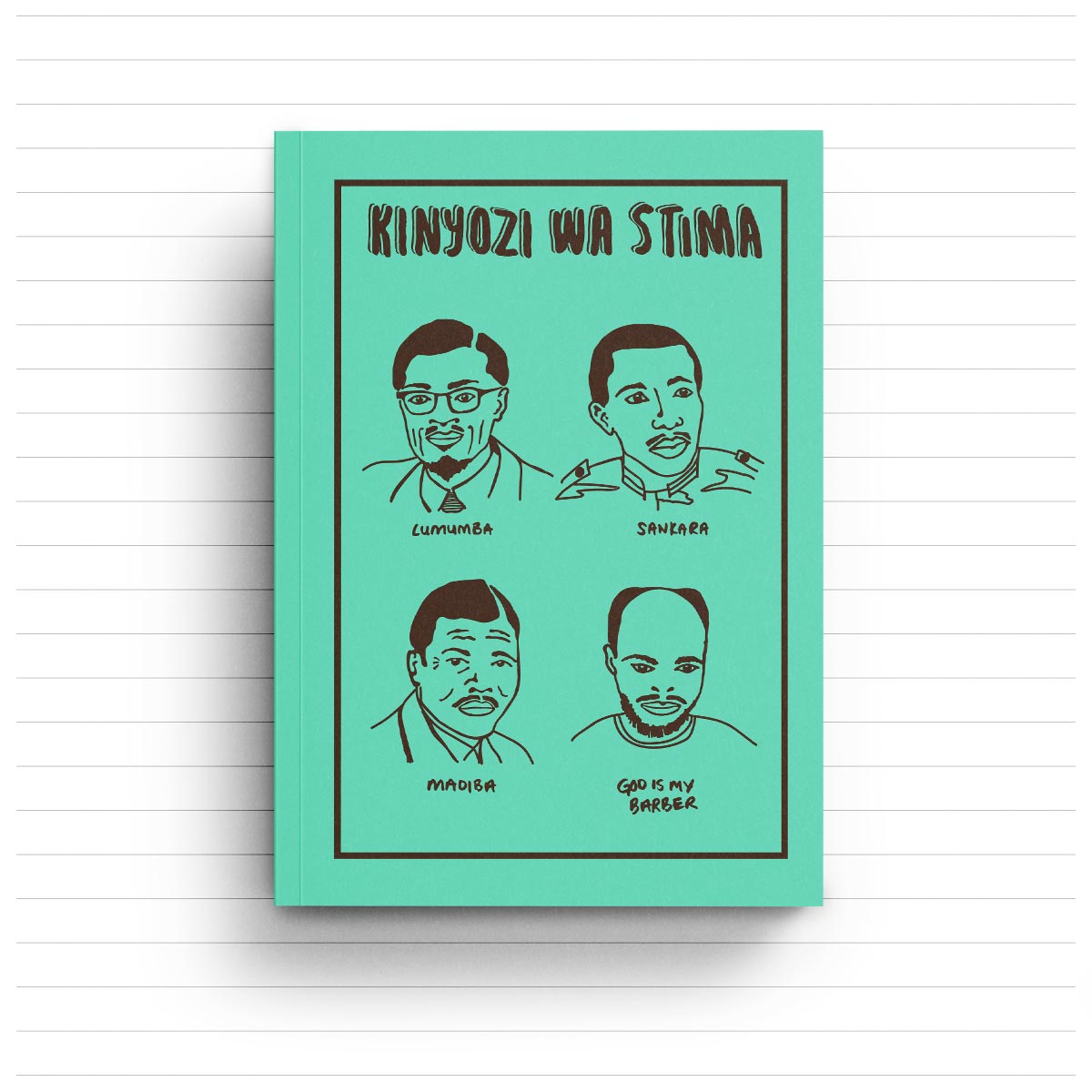 Kinyozi Wa Stima - A6 Notebook