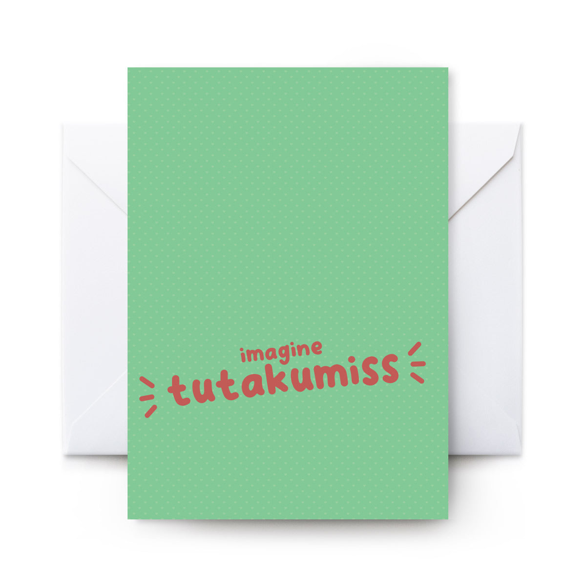 Imagine Tutakumiss - Card