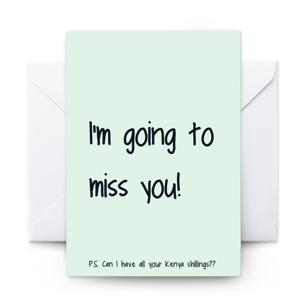 I'm Going To Miss You - Card