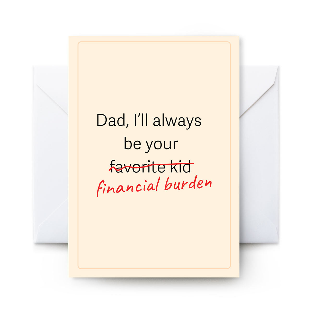 Dad's Financial Burden - Card