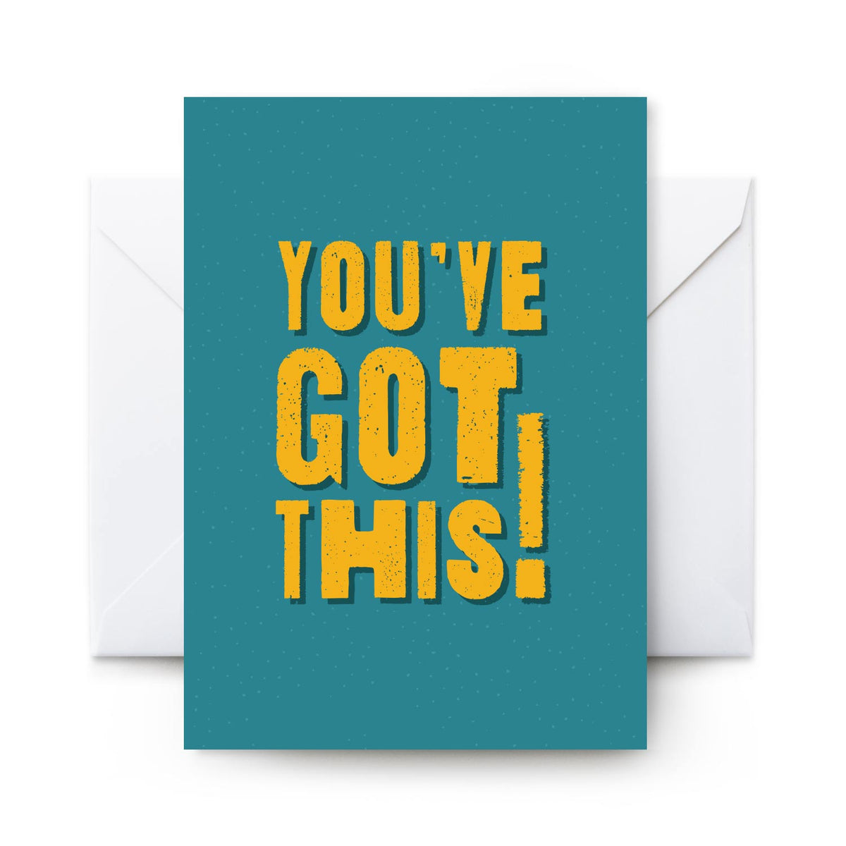 You've Got This! - Card