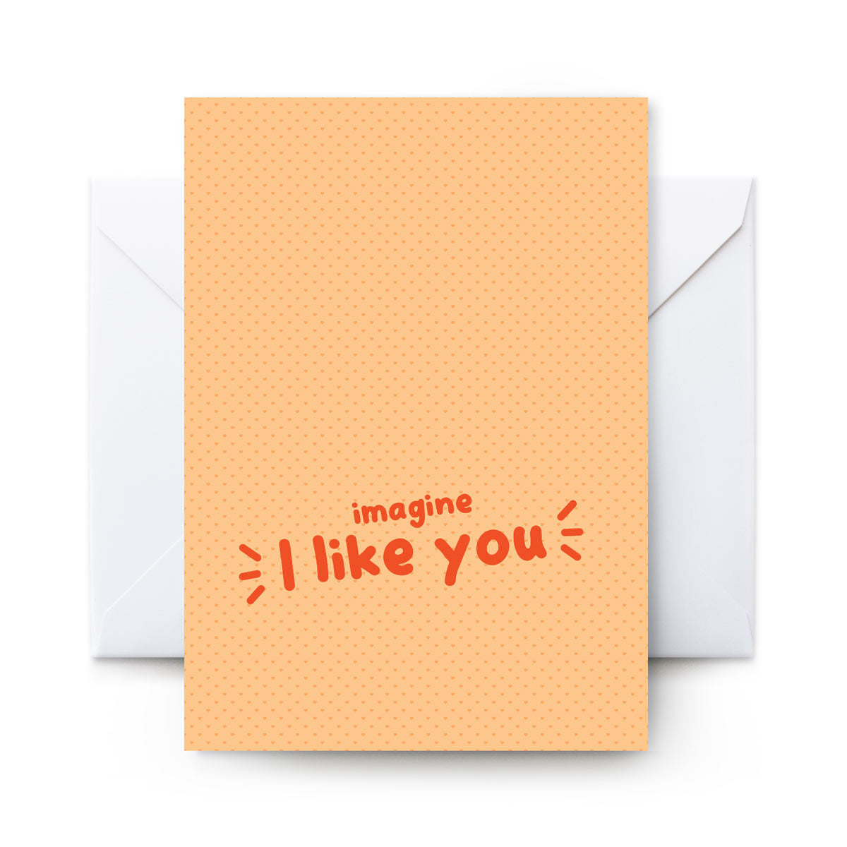 Imagine I Like You - Card