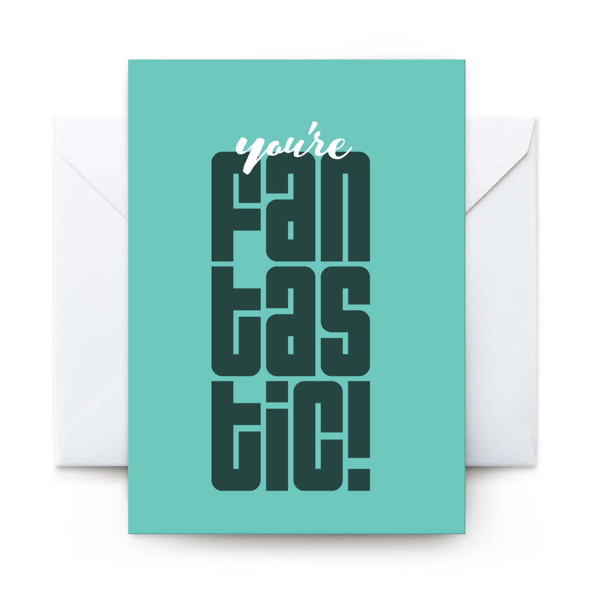 You're Fantastic - Card
